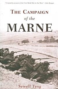 The Campaign of the Marne 1914 (Paperback)