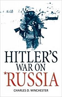 Hitlers War on Russia (Paperback, Revised)