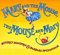 Mary and the mouse, the mouse and Mary