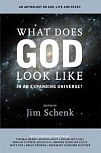 What Does God Look Like in an Expanding Universe? (Paperback)