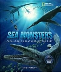 Sea Monsters: Prehistoric Creatures of the Deep [With 3-D Glasses] (Hardcover)