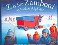 Z Is for Zamboni: A Hockey Alphabet (Paperback)