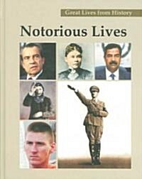 Notorious Lives, Volume 2: Salvatore Giuliano-Juan Peron (Hardcover)