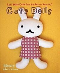 Cute Dolls (Paperback)