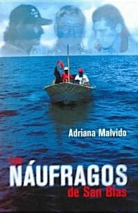 Los Naufragos de San Blas (Paperback)