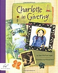 Charlotte in Giverny (Paperback)