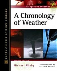 A Chronology of Weather (Hardcover, Revised)