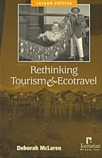 Rethinking Tourism and Ecotravel (Paperback, 2nd)