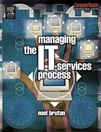 Managing the It Services Process (Paperback)