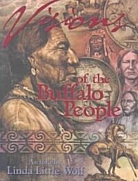 Visions of the Buffalo People (Paperback, 2)