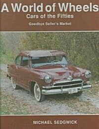 Cars of the Fifties: Goodbye Sellers Market (Hardcover)