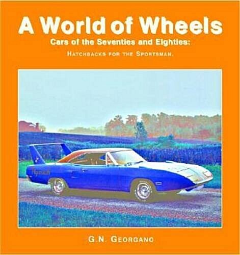 Cars of the Seventies and Eighties: Hatchbacks for the Sportsman (Library Binding)