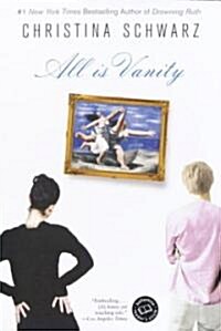 All Is Vanity (Paperback, Reprint)