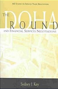 The Doha Round and Financial Services Negotiations (Paperback)