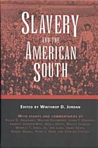 Slavery and the American South (Hardcover)