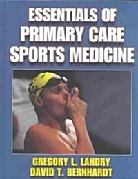 Essentials of Primary Care Sports Medicine (Hardcover)