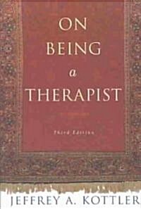 On Being a Therapist (Paperback, 3rd)