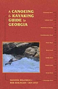 Canoeing & Kayaking Georgia (Paperback)