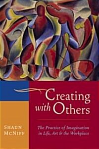 Creating With Others (Hardcover, 1st)