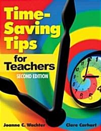 Time-Saving Tips for Teachers (Paperback, 2)