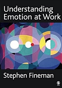 Understanding Emotion at Work (Paperback)