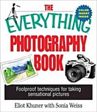 The Everything Photography Book (Paperback)