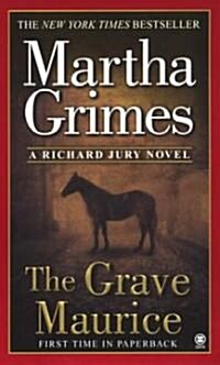 The Grave Maurice (Mass Market Paperback)