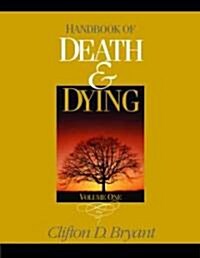 Handbook of Death and Dying (Hardcover)