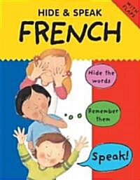 Hide & Speak French (Paperback)