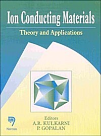 Ion Conducting Materials: Theory and Applications (Hardcover)