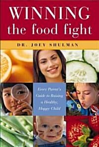 Winning the Food Fight (Paperback)