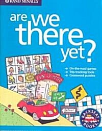 Are We There Yet (Paperback)