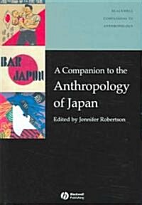 A Companion to the Anthropology of Japan (Hardcover)