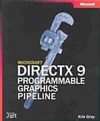 Microsoft Directx 9 Programmable Graphics Pipeline (Paperback, CD-ROM)