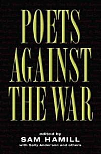 Poets Against the War (Paperback)