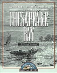 Longstreet Highroad Guide to the Chesapeake Bay (Paperback)
