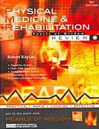 Physical Medicine and Rehabilitation (Paperback)