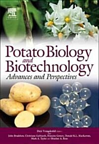 Potato Biology and Biotechnology : Advances and Perspectives (Hardcover)