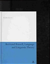 Bertrand Russell, Language and Linguistic Theory (Hardcover)
