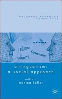 Bilingualism: A Social Approach (Hardcover)