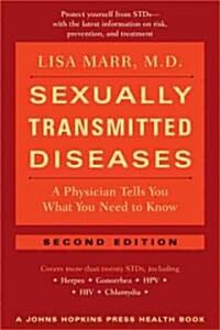 Sexually Transmitted Diseases: A Physician Tells You What You Need to Know (Hardcover, 2)
