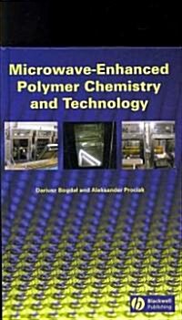 Microwave-Enhanced Polymer Chemistry and Technology (Hardcover)