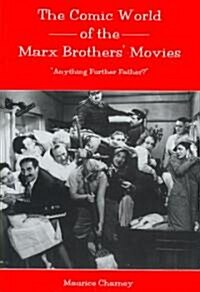 The Comic World of the Marx Brothers Movies (Hardcover)
