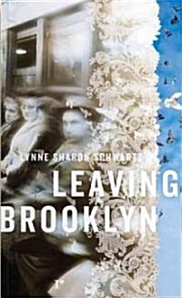 Leaving Brooklyn (Paperback)