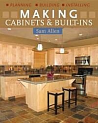 Making Cabinets & Built-Ins (Paperback)