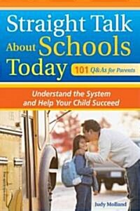 Straight Talk About Schools Today (Paperback)
