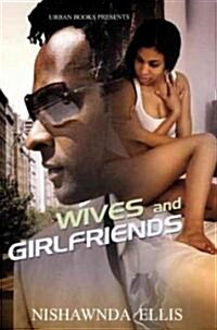 Wives and Girlfriends (Paperback)