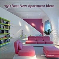 [중고] 150 Best New Apartment Ideas (Hardcover)