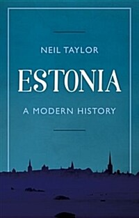 Estonia : A Modern History (Paperback)