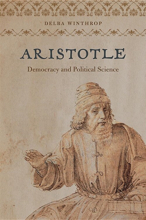 Aristotle: Democracy and Political Science (Hardcover)